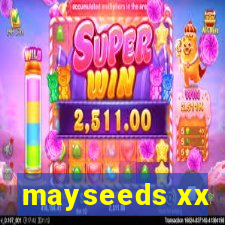 mayseeds xx